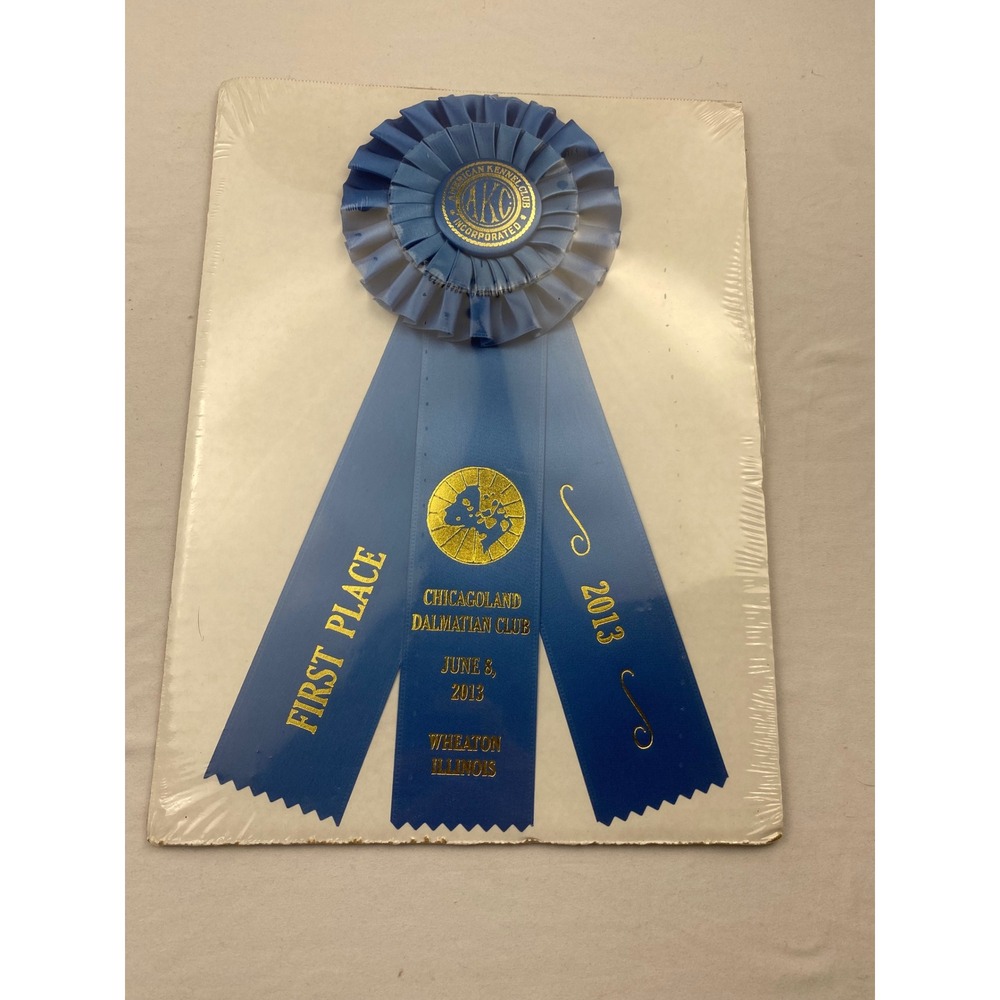 AKC Chicagoland Dalmatian Club 2013‎ First Place Blue Award Ribbon Wheaton IL